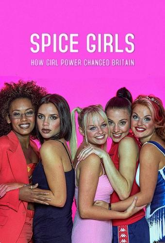 Spice Girls: How Girl Power Changed Britain