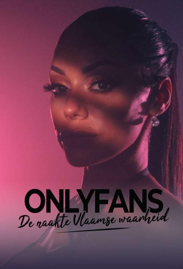 OnlyFans De Naakte Vlaamse Waarheid