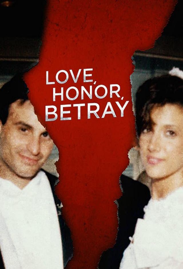 Love, Honor, Betray