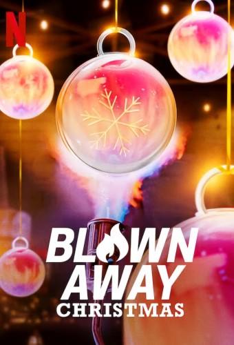 Blown Away: Christmas