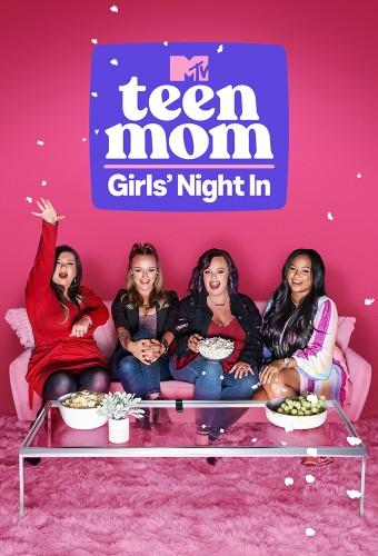 Teen Mom: Girls’ Night In