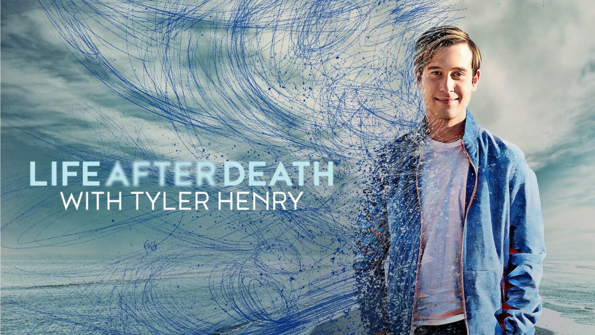 Life After Death with Tyler Henry