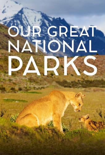 Our Great National Parks