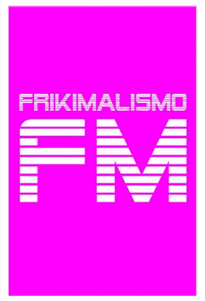 Frikimalismo FM