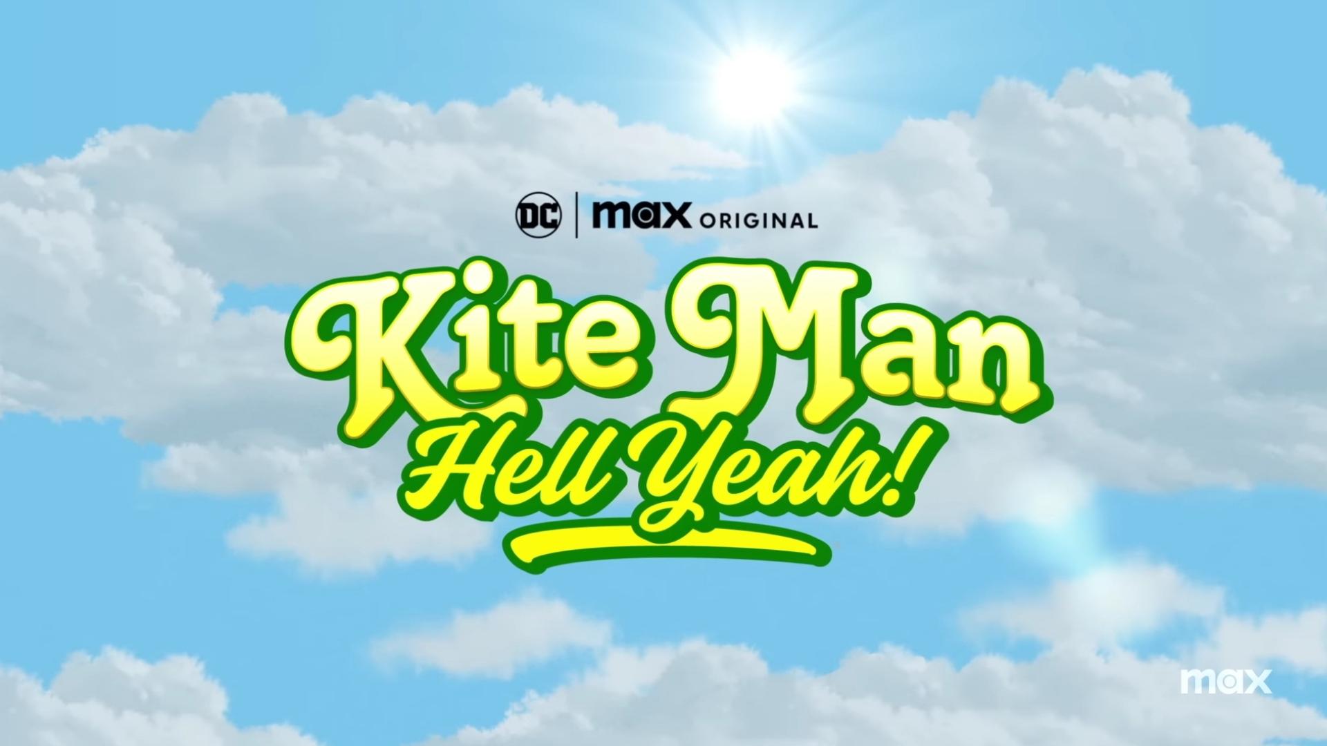 Kite Man: Hell Yeah!