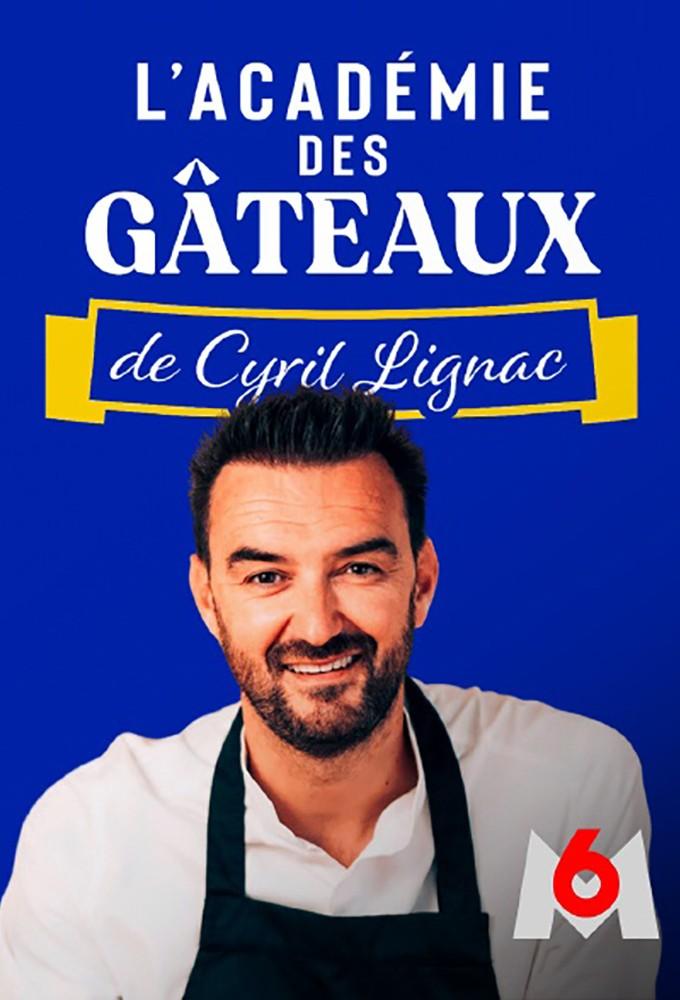 L'académie des gâteaux de Cyril Lignac