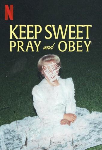 Keep Sweet : Prie et tais-toi