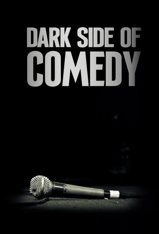 Dark Side of Comedy