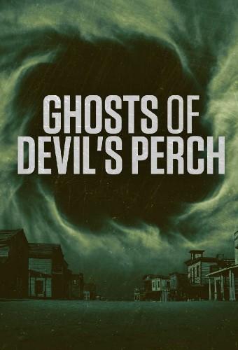 Ghosts of Devil's Perch