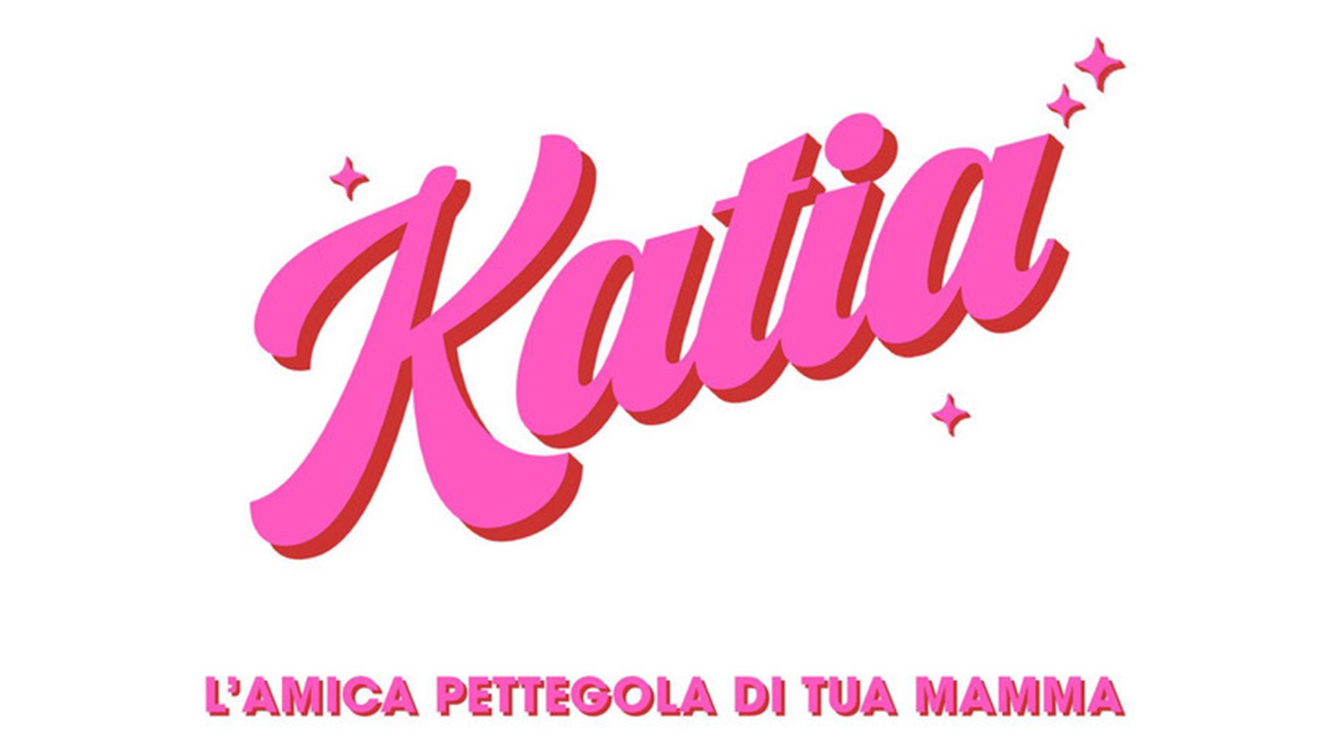 Katia, l'amica pettegola di tua mamma