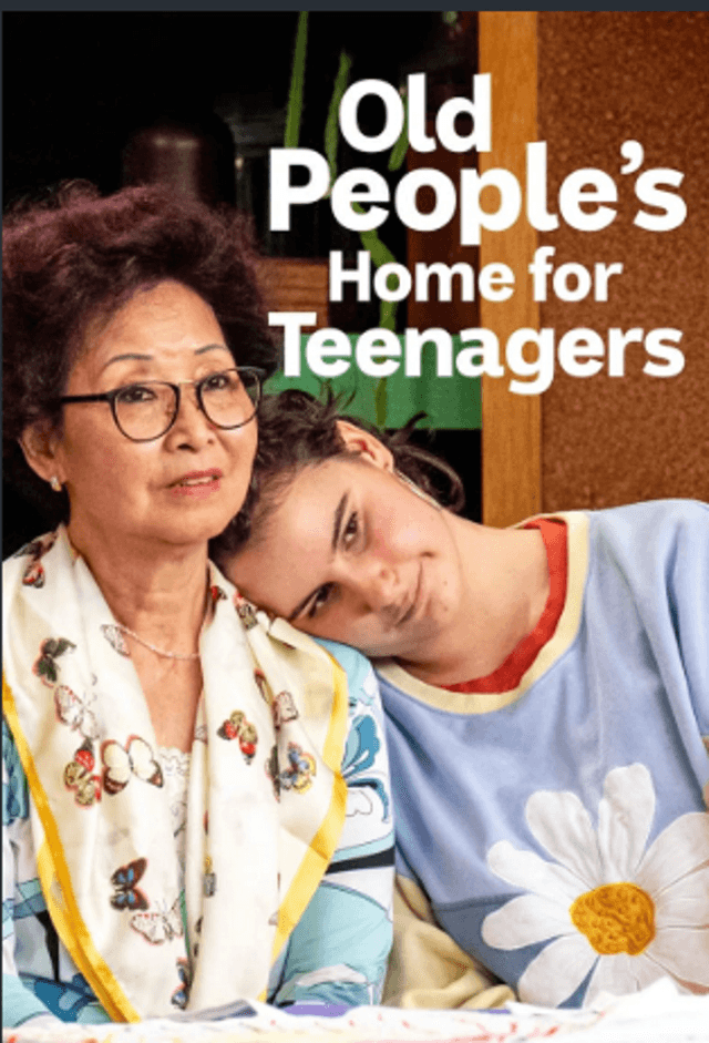 Old People’s Home for Teenagers