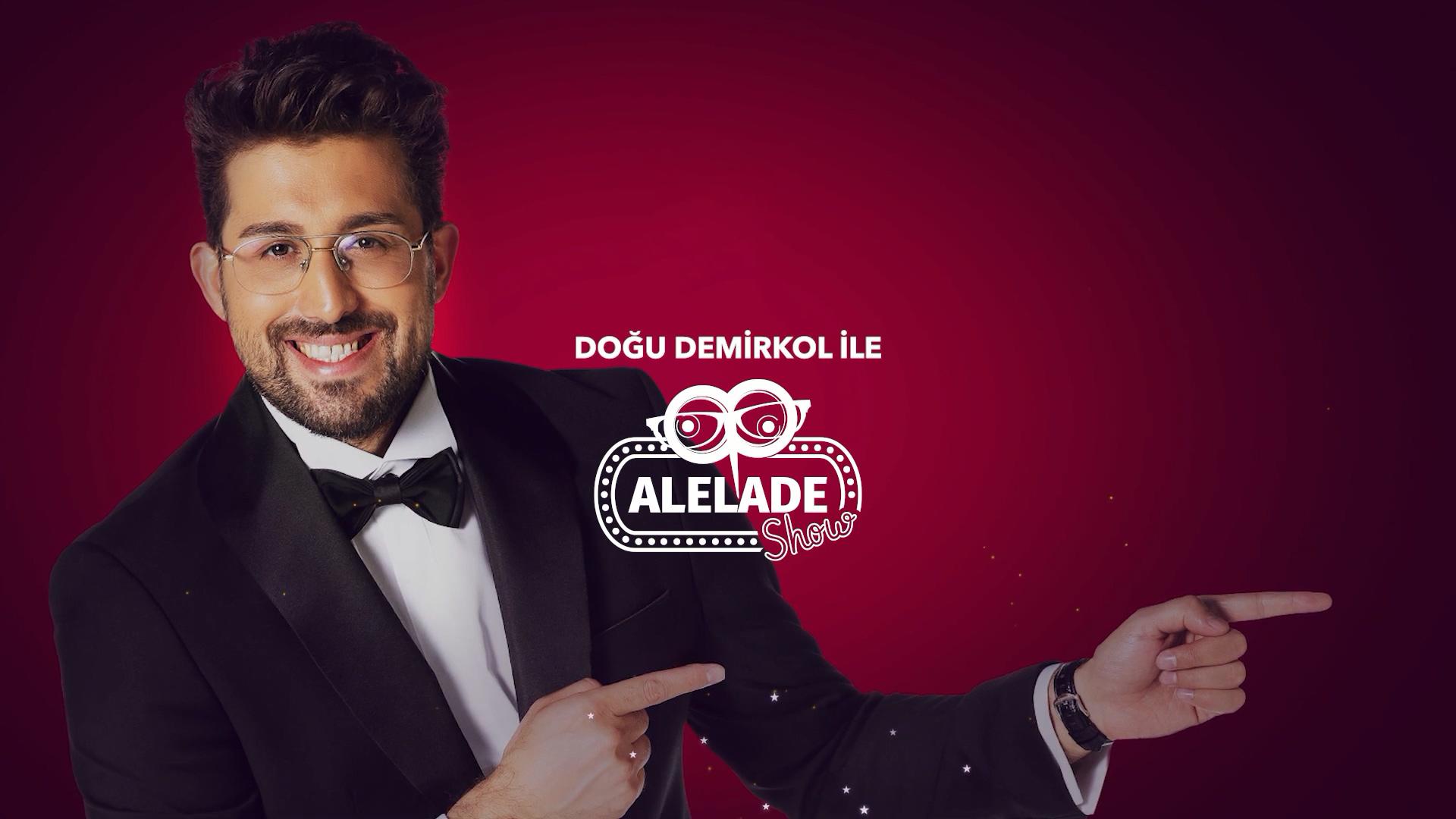 Doğu Demirkol ile Alelade Show