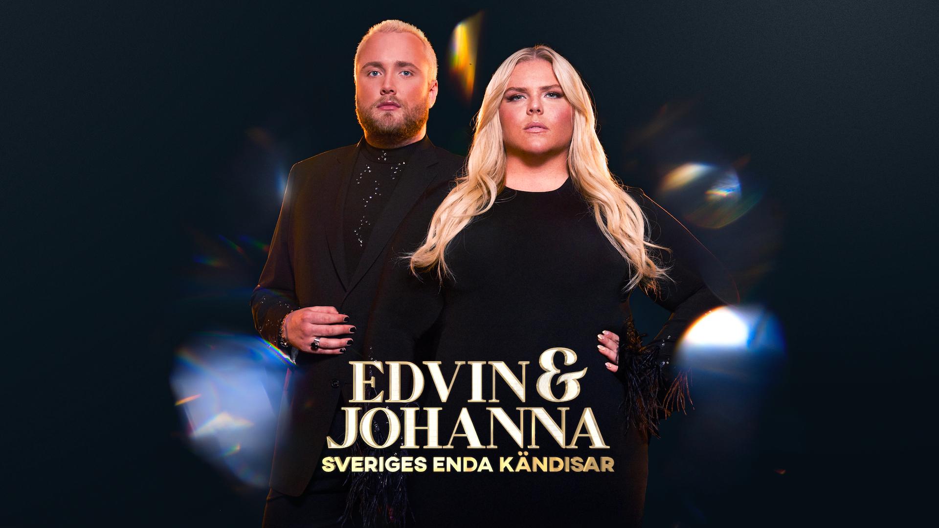 Edvin & Johanna - Sweden's only celebrities