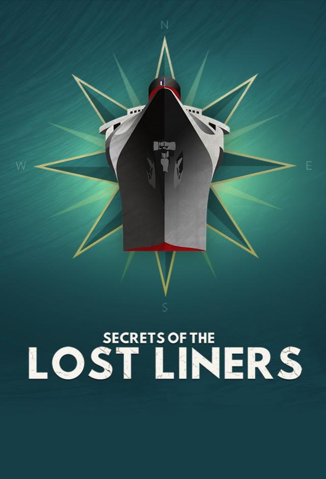 Secrets of the Lost Liners
