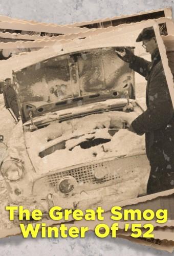 The Great Smog: Winter of '52