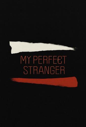 My Perfect Stranger
