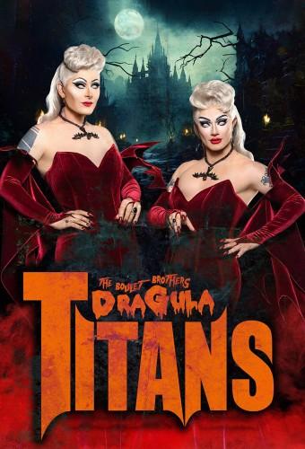 The Boulet Brothers' Dragula: Titans