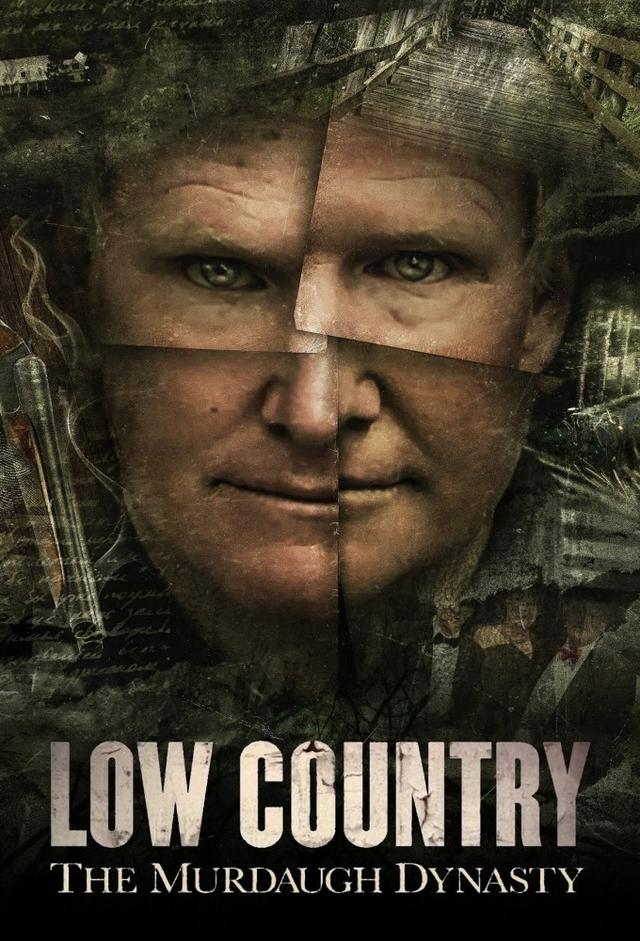 Low Country: The Murdaugh Dynasty