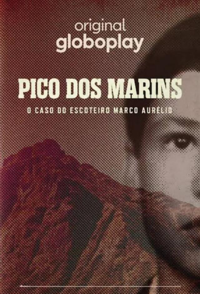 Pico dos Marins: O Caso do Escoteiro Marco Aurélio