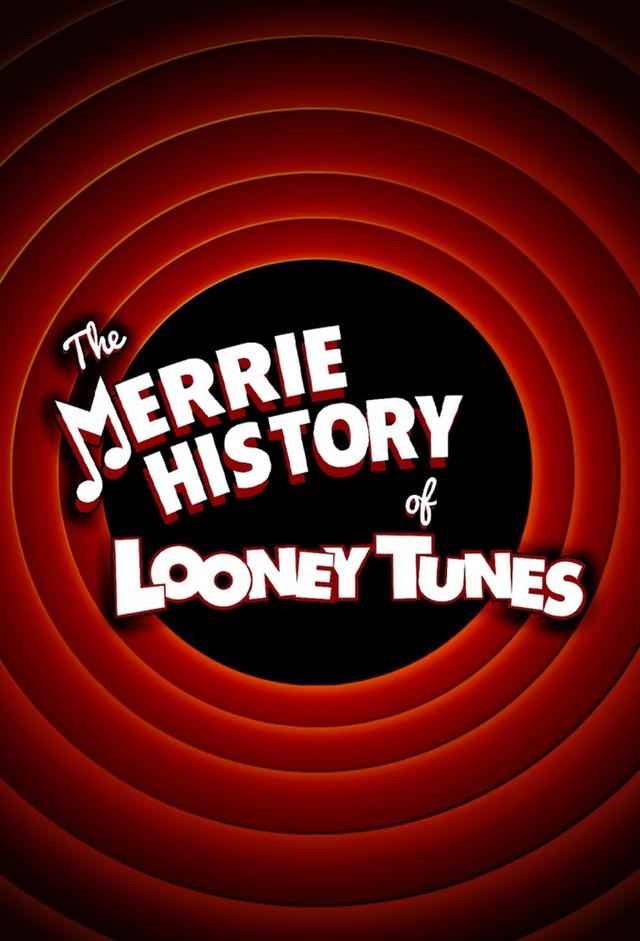 The Merrie History of Looney Tunes