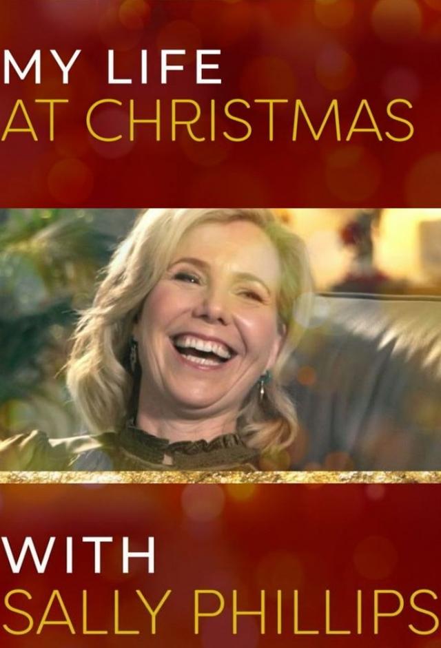 My Life at Christmas with Sally Phillips