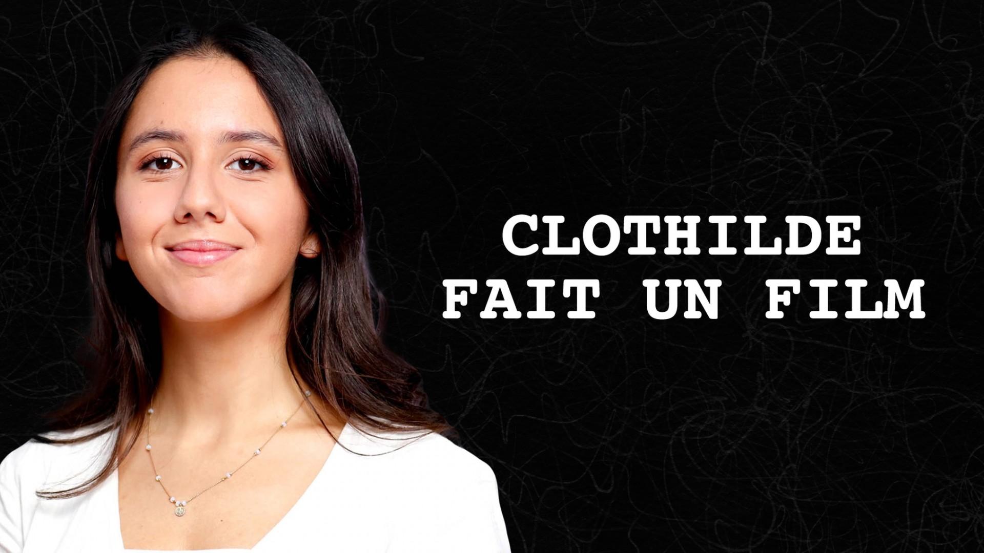 Clothilde fait un film