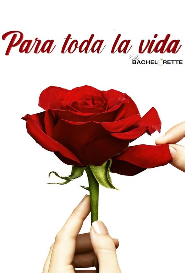 Para toda la vida: The Bachelorette