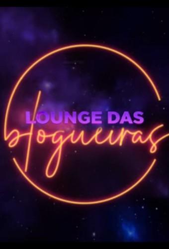 Lounge das Blogueiras 
