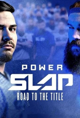 Power Slap: Road to the Title