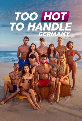 Too Hot to Handle: Germany