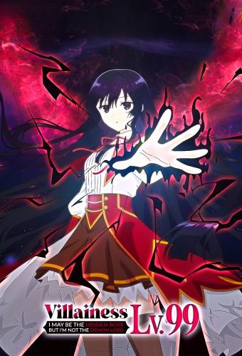 Villainess Level 99: I May Be the Hidden Boss but I'm Not the Demon Lord
