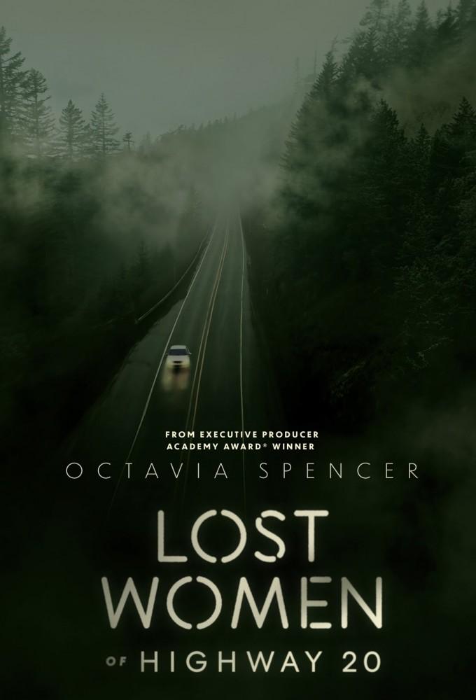 Lost Women Of Highway 20