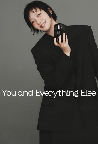 You and Everything Else