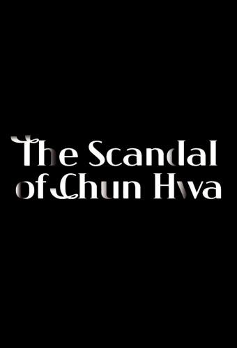 The Scandal of Chun-hwa