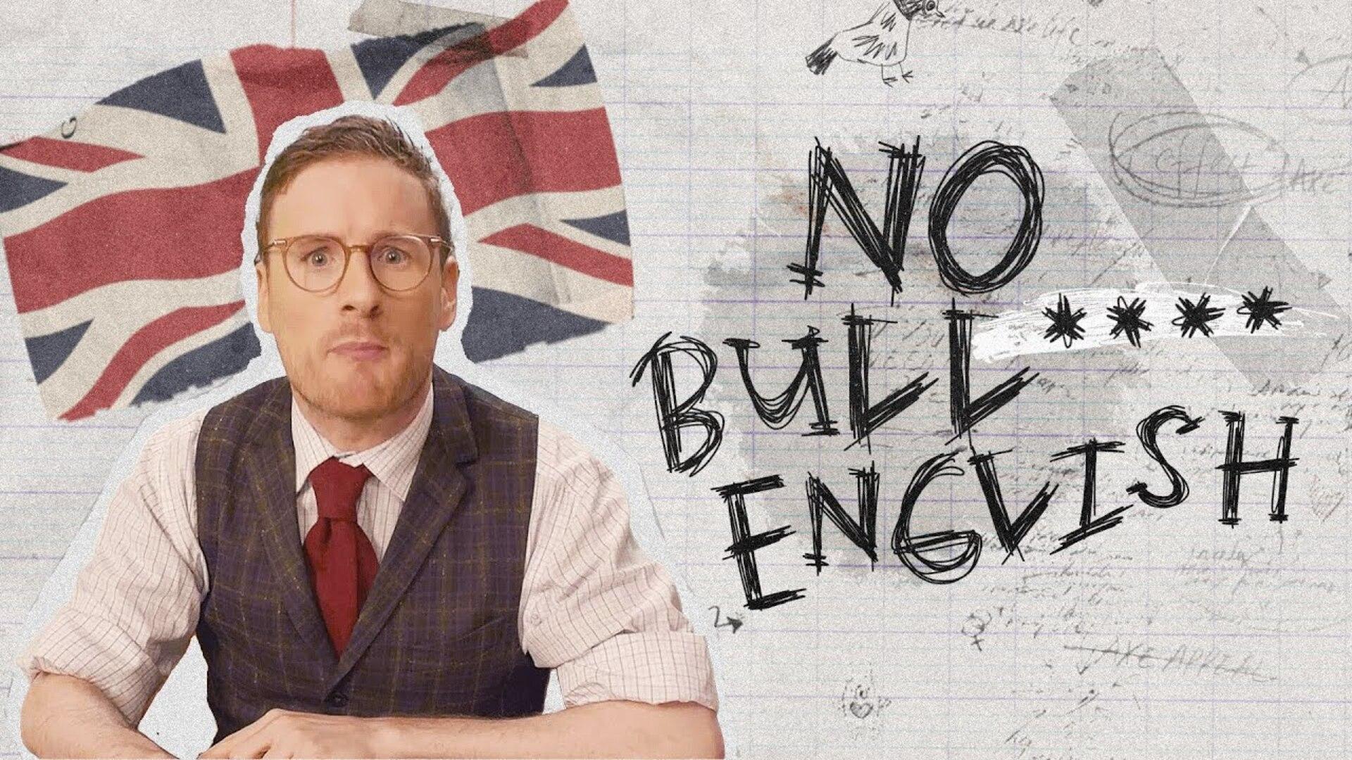 No Bull**** English
