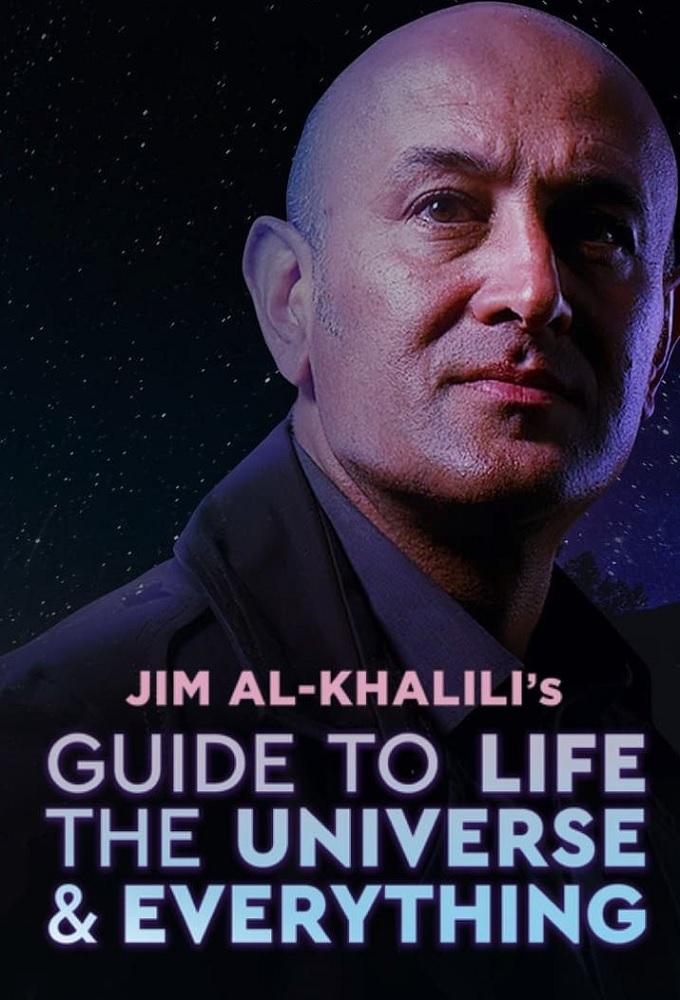 Jim Al-Khalili’s Guide to Life, The Universe and Everything
