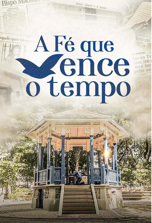 A Fé que vence o tempo