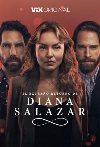 El Extraño Retorno de Diana Salazar