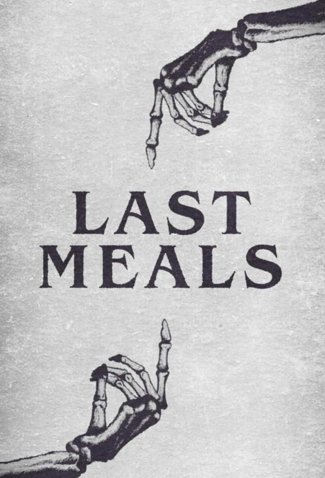 Last Meals