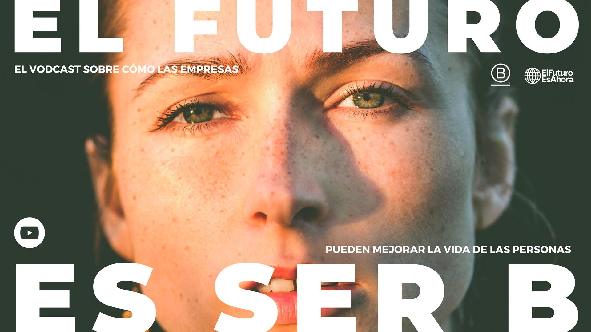El Futuro Es Ser B