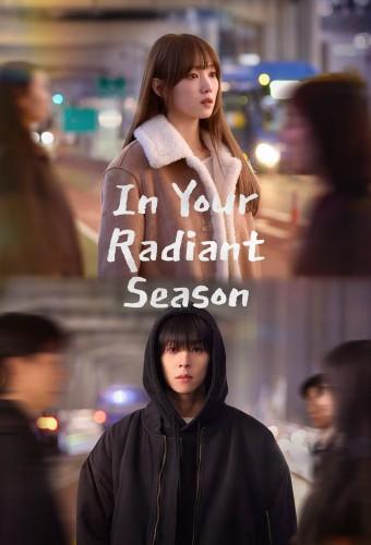 In Your Radiant Season