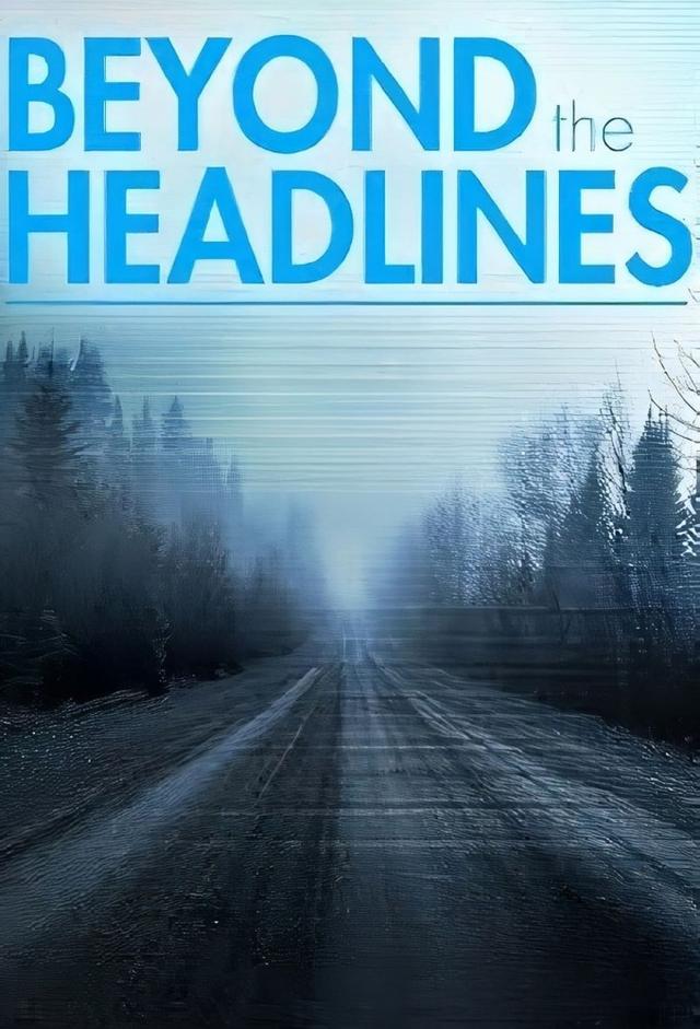 Beyond the Headlines (2023)