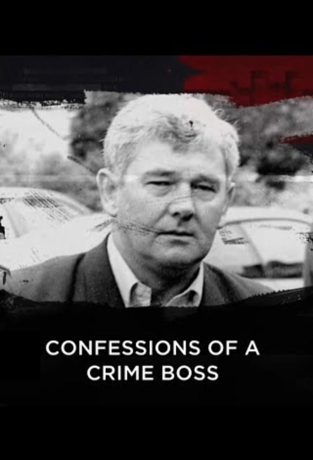 Confessions Of A Crime Boss