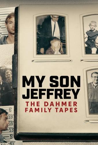 My Son Jeffrey: The Dahmer Family Tapes