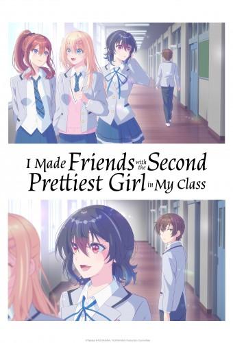 I Made Friends with the Second Prettiest Girl in My Class