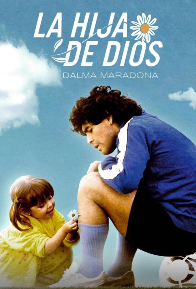 The Daugther of God: Dalma Maradona