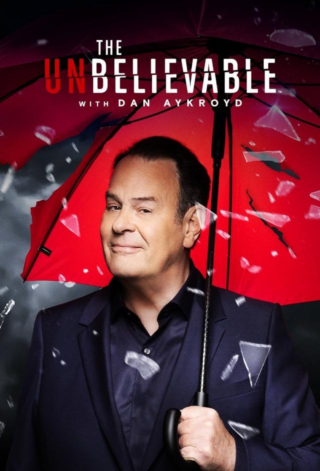 The UnBelievable with Dan Aykroyd