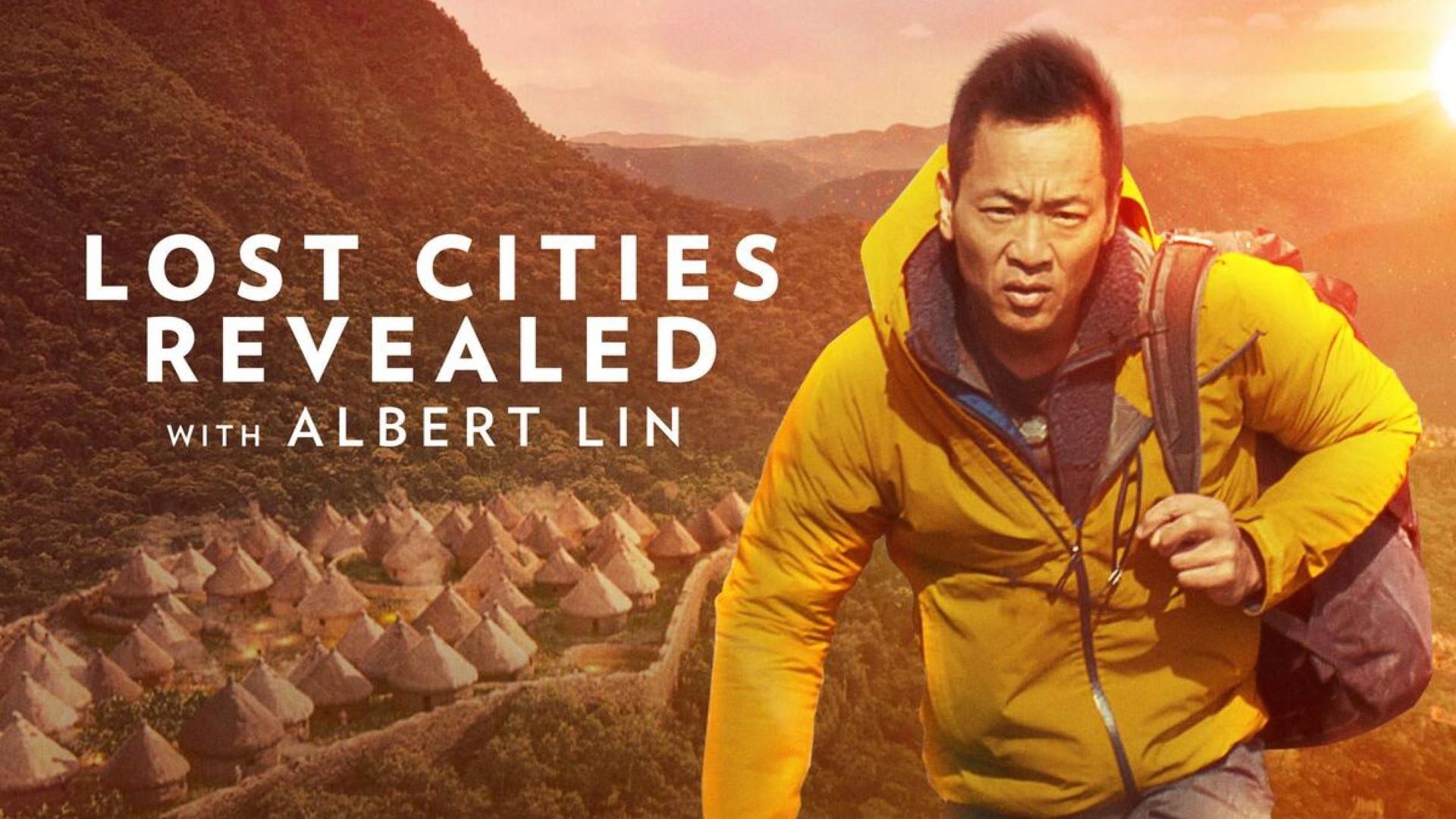 Lost Cities Revealed With Albert Lin