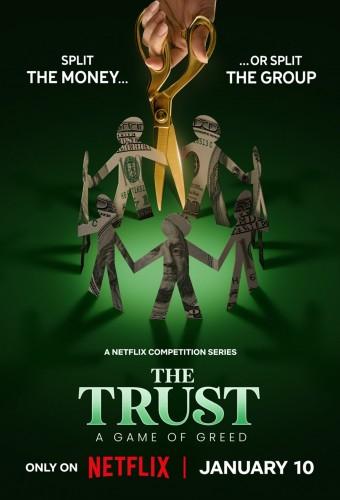 The Trust: A Game of Greed