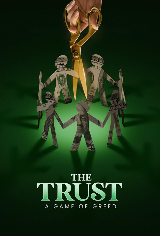 The Trust: A Game of Greed